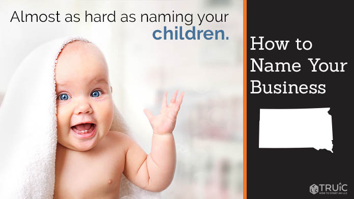 Learn how to name a South Dakota business