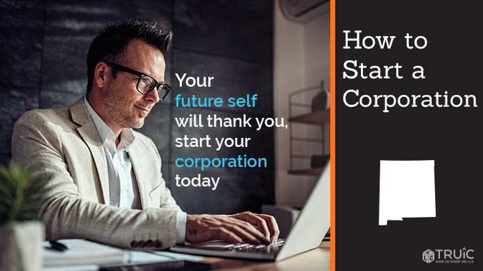 Learn how to start a corporation in New Mexico